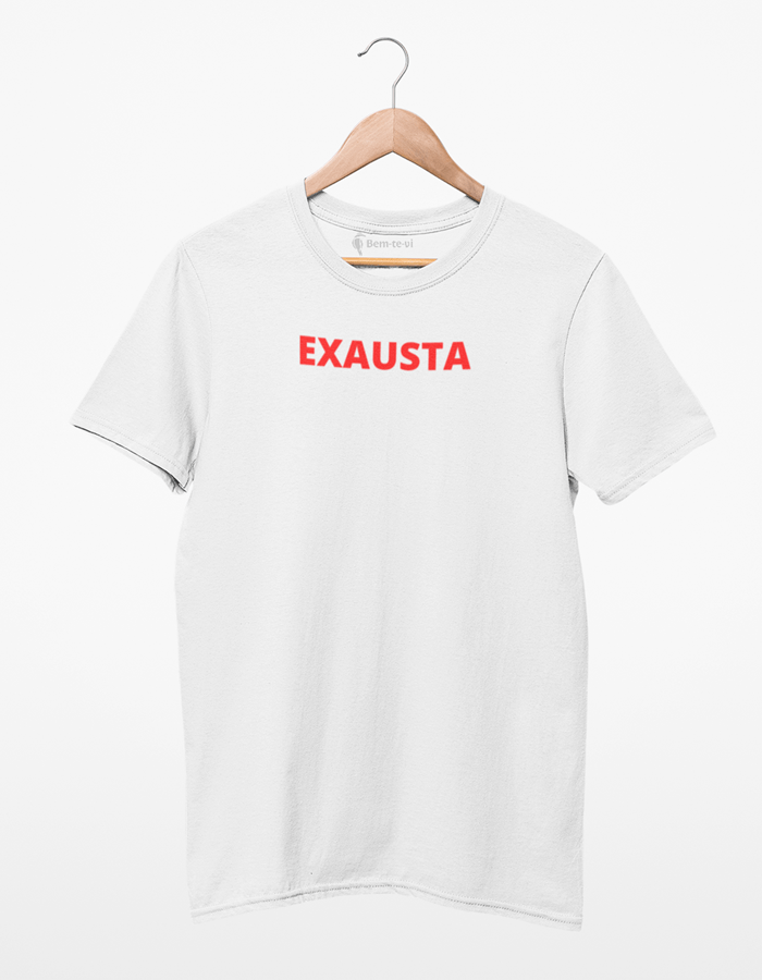 Camiseta Exausta