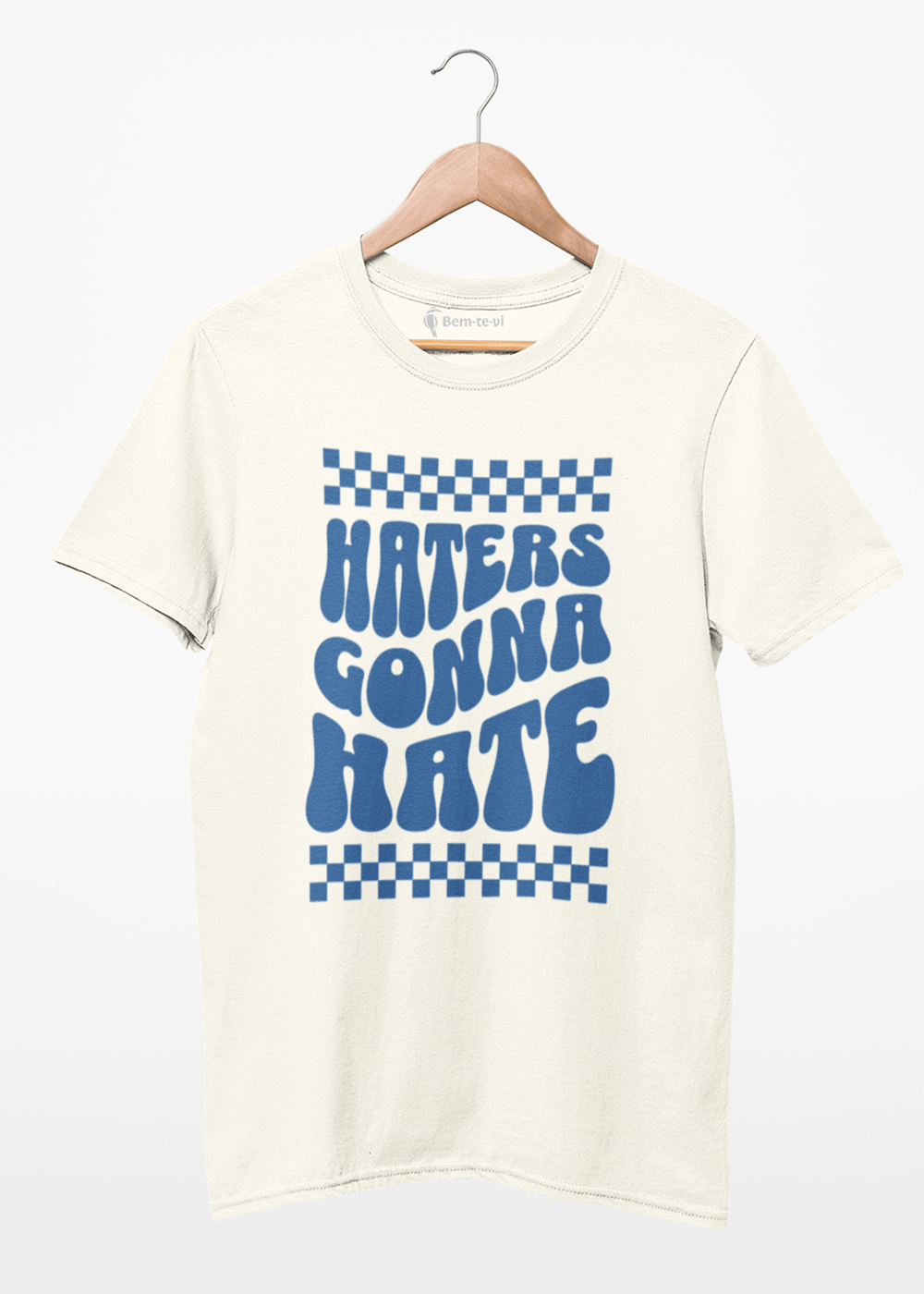 Camiseta haters gonna hate 