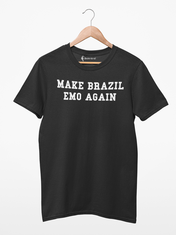 Camiseta Make Brazil Emo Again - Use Bem-te-vi