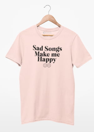 Camiseta sad music make me happy