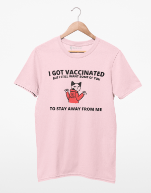 Camiseta I Got Vaccinated/Tomei Vacina