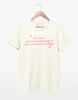 Camiseta Procrastinating 