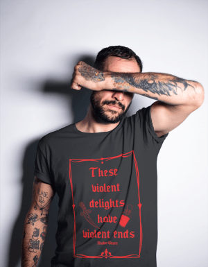 Camiseta Shakespeare These Violent Delights