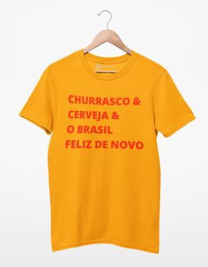 Camiseta Churrasco Cerveja Brasil Feliz de Novo