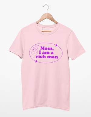 Camiseta  Mom I am a rich man
