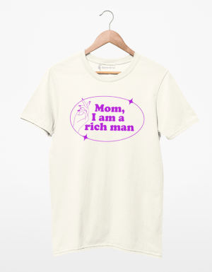 Camiseta Cher - Mom I am a rich man