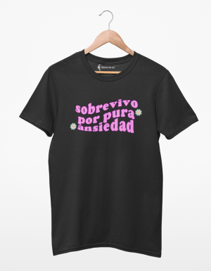 camiseta sobrevivo por pura ansiedad