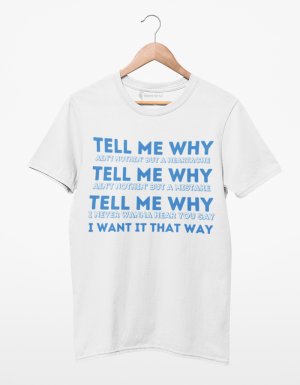Camiseta Tell Me Why