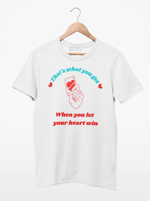 Camiseta That's What You Get 