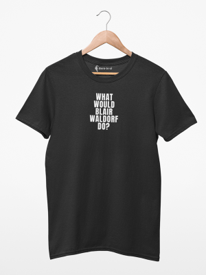 Camiseta Gossip Girl What Would Blair Waldorf Do?