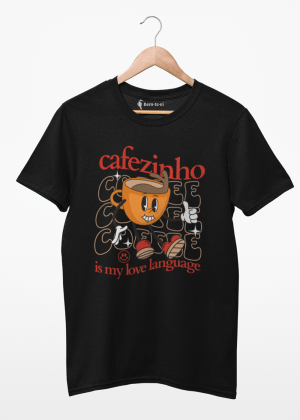 camiseta cafezinho is my love language